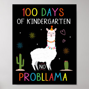Days Of Kindergarten No Probllama Fun Llama Teache Poster