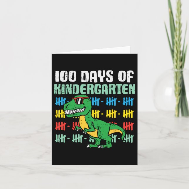 Days Of Kindergarten Trex Dinosaur 100th Day Schoo Card (Front)