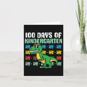 Days Of Kindergarten Trex Dinosaur 100th Day Schoo Card