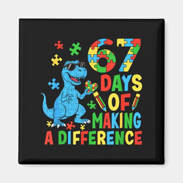 Days Of Making A Difference Dinosaur Autism Teache Magnet (Front)
