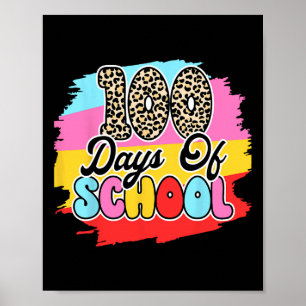 Days Of School 100 Days Smarter 100th Day Of Schoo Poster