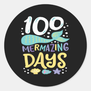 Days Of School 100 Mermazing Days Of School Mermai Classic Round Sticker