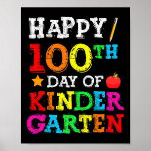 Days Of School 100th Day Of School Kindergarten  Poster