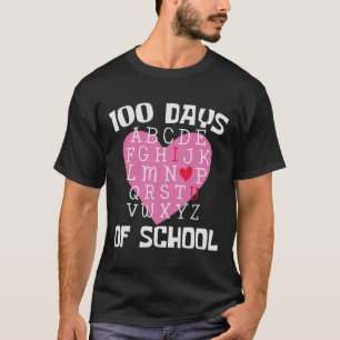 Days Of School Alphabet 100th Day Teacher Student  T-Shirt