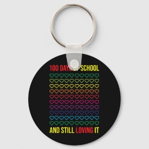 Days Of School And Still Loving It 100 Days Of Sch Key Ring