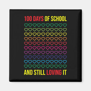Days Of School And Still Loving It 100 Days Of Sch Magnet