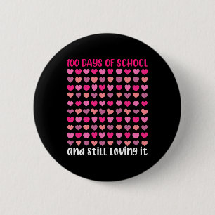 Days Of School And Still Loving It Hearts Girls 6 Cm Round Badge