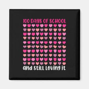 Days Of School And Still Loving It Hearts Girls Magnet