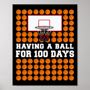 Days Of School Basketball 100th Day Balls Gift For Poster