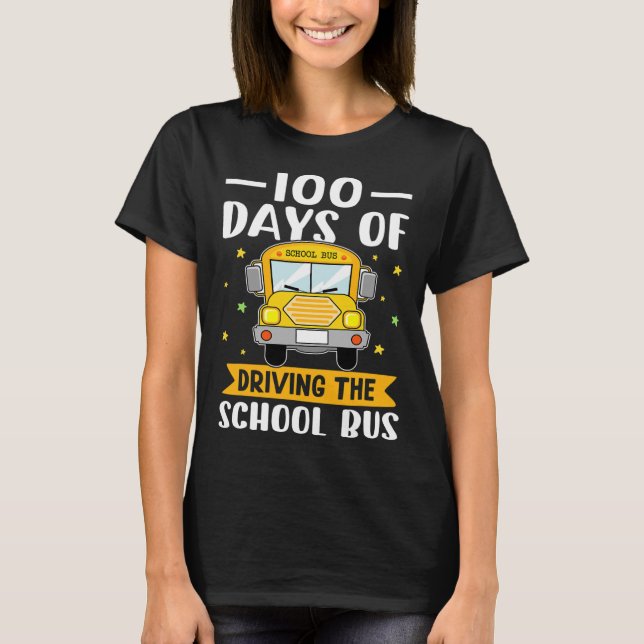 Days Of School Bus Driving 1  T-Shirt (Front)