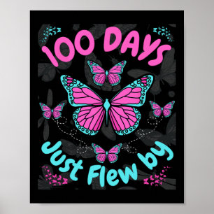Days Of School Butterfly Girls 100 Days Just Flew Poster