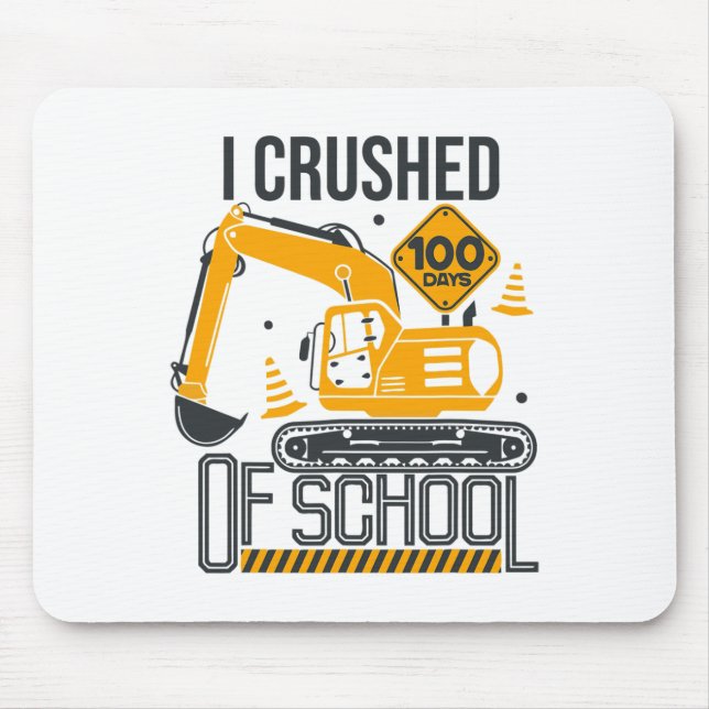 Days Of School Excavator Construction 100th Day Bo Mouse Pad (Front)