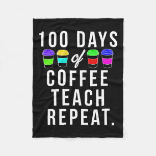 Days Of School Gift For Teachers Who Love Coffee Fleece Blanket
