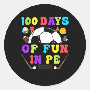 Days Of School Pe Teacher Gym Coach Phys Ed Teache Classic Round Sticker