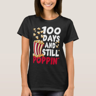 Days Of School Popcorn Teacher Boy Girl Still Popp T-Shirt
