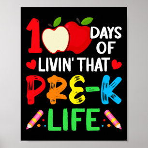Days Of School Pre-k Life Teacher Student  Poster