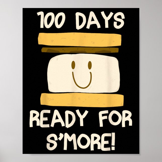 Days Of School Ready For S'more Design Gift For Te Poster (Front)