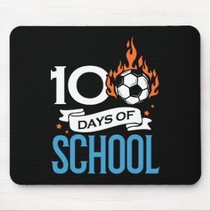 Days Of School Soccer Football Athletic Sports Pla Mouse Pad