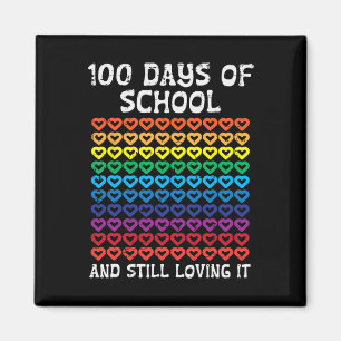 Days Of School Still Loving It Hearts 100th Teache Magnet