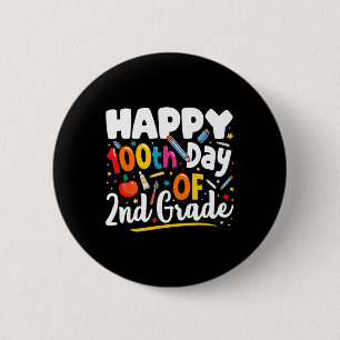 Days Of School Teacher Gift 100th Day Of 2nd Grade 6 Cm Round Badge