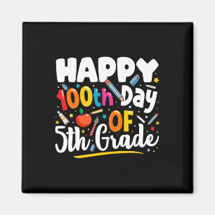 Days Of School Teacher Gift 100th Day Of 5th Grade Magnet
