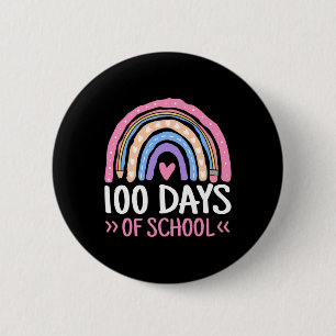 Days Of School Teacher Kids 100th Day Of School Ra 6 Cm Round Badge
