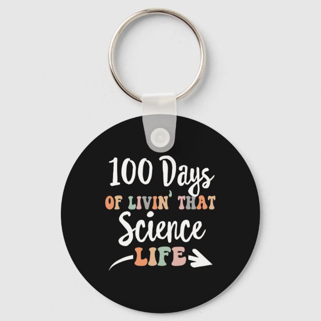 Days Of Science 100th Day Of School For Stem Teach Key Ring (Front)