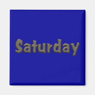 Days of the Week - Saturday Magnet