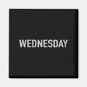 Days Of The Week Series Wednesday Distressed Magnet