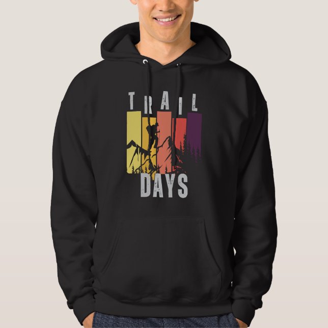 Days of trail   adventure trail hoodie (Front)
