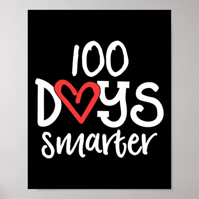 Days Smarter 100th Day Of School Kindness Teacher  Poster (Front)