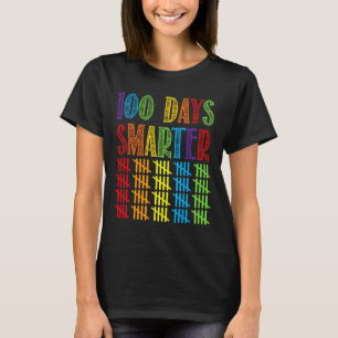 Days Smarter Kindergarten Teacher 100th Day Of Sch T-Shirt