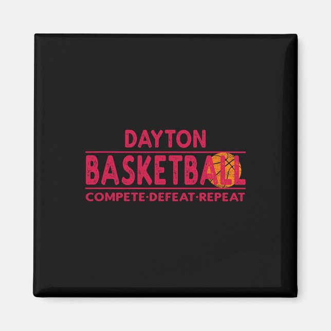 Dayton Sketll - Compete Defeat Repeat  Magnet (Front)