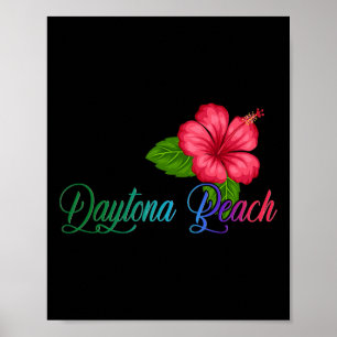 Daytona Beach Florida Hibiscus Flower Poster