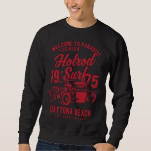 Daytona Beach Florida Retro Hotrod Surf 11 Sweatshirt