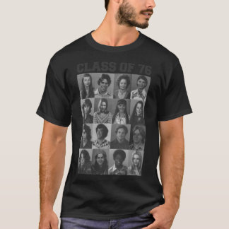 Dazed And Confused Class Of 1976   T-Shirt