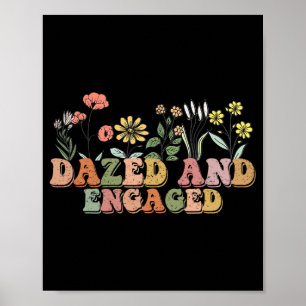 Dazed And Engaged Bachelorette Party Wildflowers R Poster