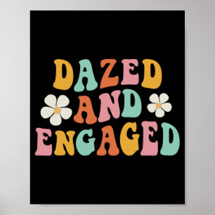 Dazed And Engaged Flowers Groovy Bachelorette Part Poster