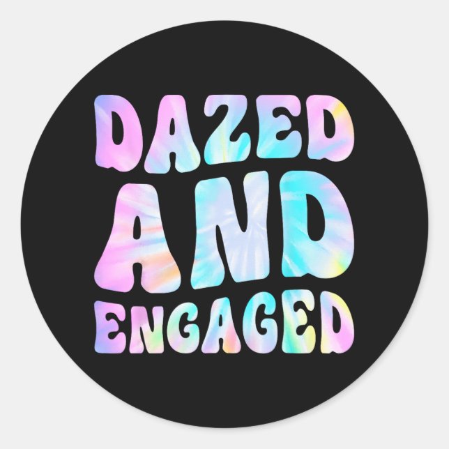 Dazed And Engaged Tie Dye Bride Squad Bachelorette Classic Round Sticker (Front)