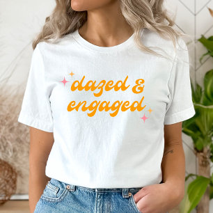 Dazed & Engaged Groovy Pink & Orange Bachelorette T-Shirt