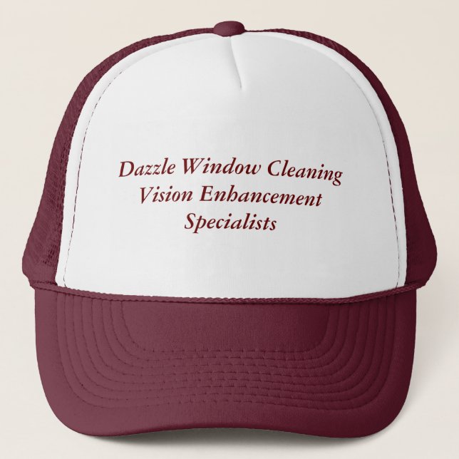 Dazzle Window CleaningVision Enhancement Specia... Trucker Hat (Front)