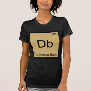 Db - Defensive Back Chemistry Element Symbol Tee