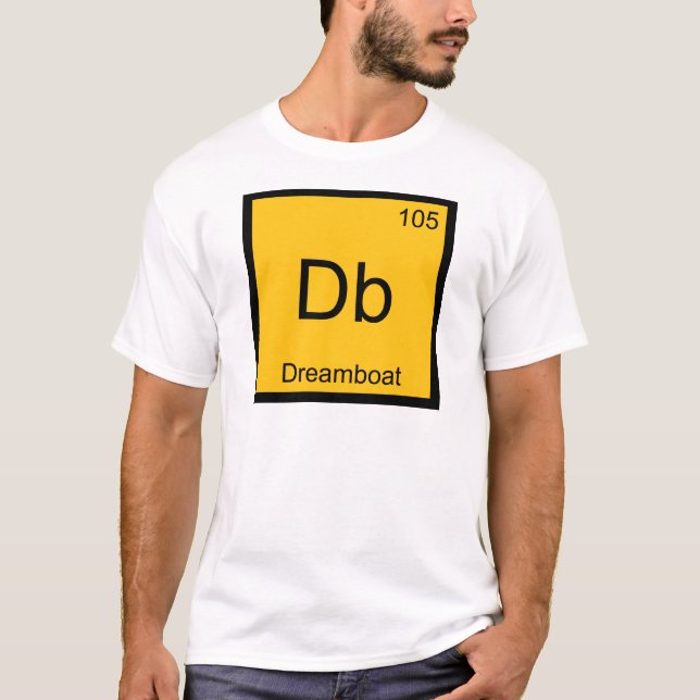 Db - Dreamboat Chemistry Element Symbol Funny Tee (Front)