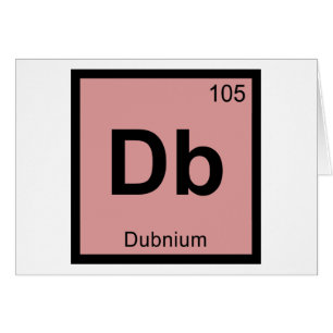 Db - Dubnium Chemistry Periodic Table Symbol
