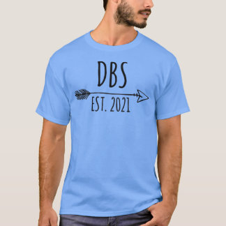 DBS Est 2021 Doctor of Biblical Studies 2021 Gradu T-Shirt