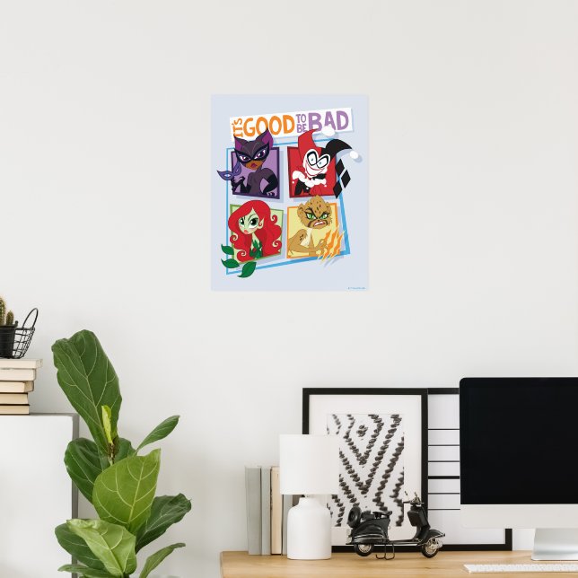 DC Super Villain Girls It's Good To Be Bad Poster (Home Office)