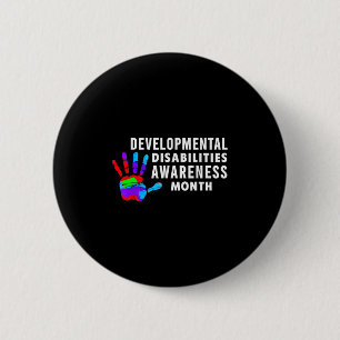 Dd Awareness - Developmental Disabilities Awarenes 6 Cm Round Badge