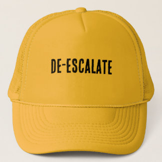 "DE-ESCALATE" | One-Word Phrase |  Trucker Hat