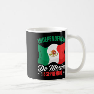 De Mexico 16 Septiembre Mexican Independence Coffee Mug