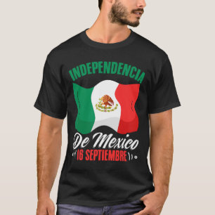 De Mexico 16 Septiembre Mexican Independence T-Shirt